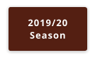 2019/20 Season